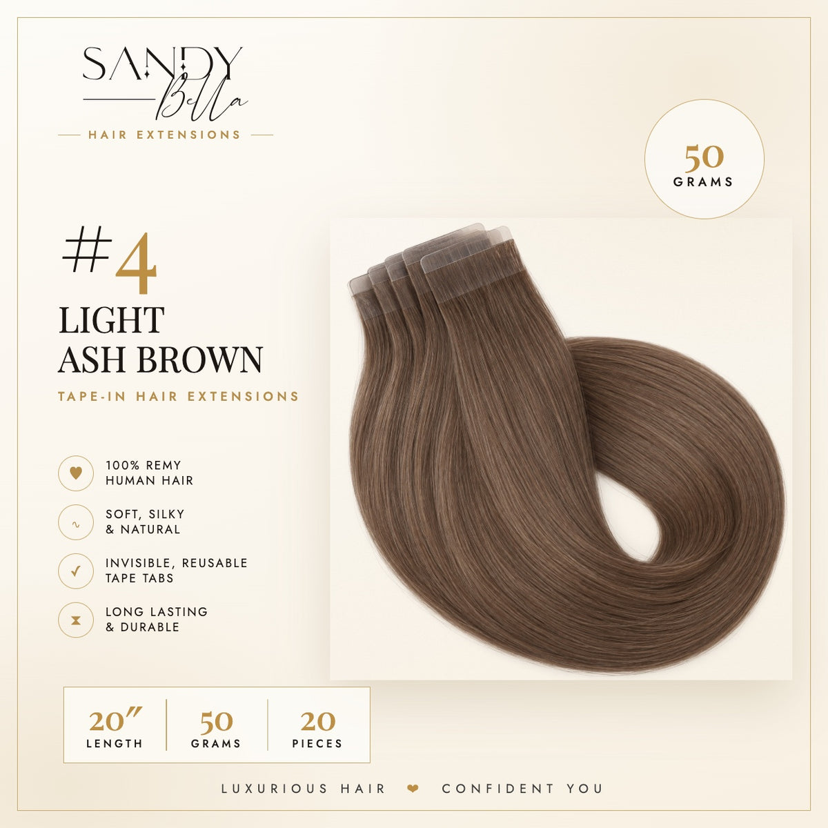 #4 Light Ash Brown 20 inch tape-in hair extensions product card: 50 grams, 20 pieces, 100% Remy human hair - Sandy Bella